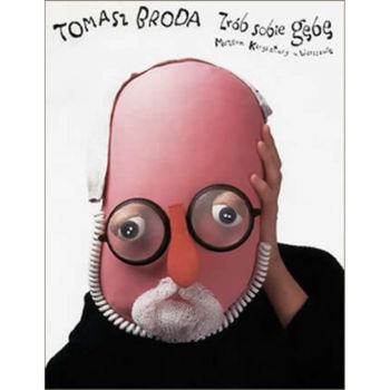 Broda Tomasz - Zrób sobie gębę